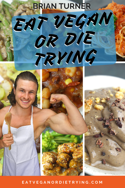 Eat Vegan or Die Trying Recipe Book