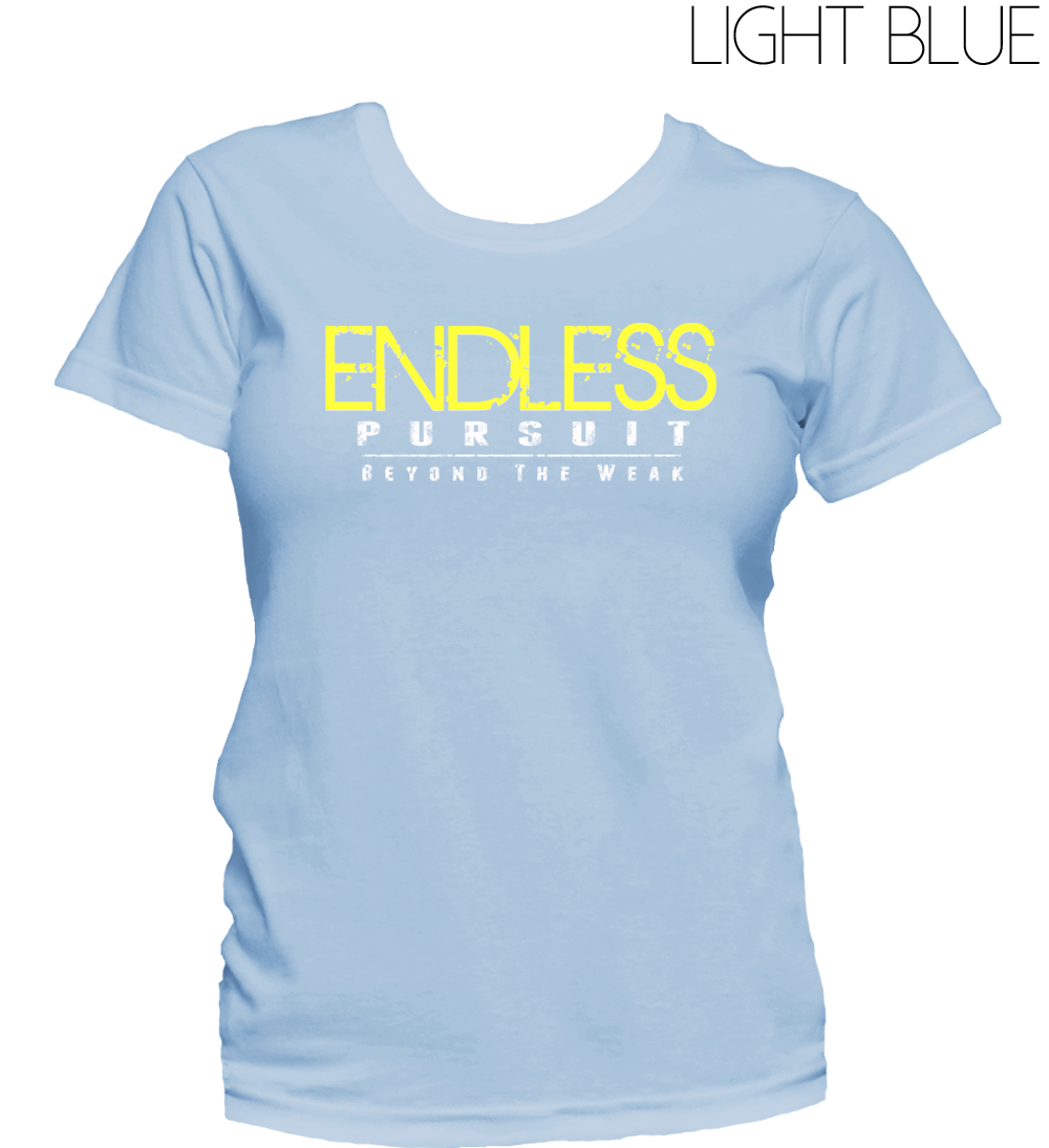 Endless Pursuit Ladies T-Shirt